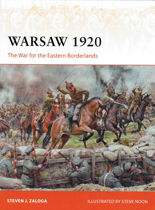 Image for WARSAW 1920 : THE WAR FOR THE EASTERN BORDERLANDS