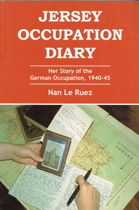 Image for JERSEY OCCUPATION DIARY : HER STORY OF THE GERMAN OCCUPATION, 1940-45