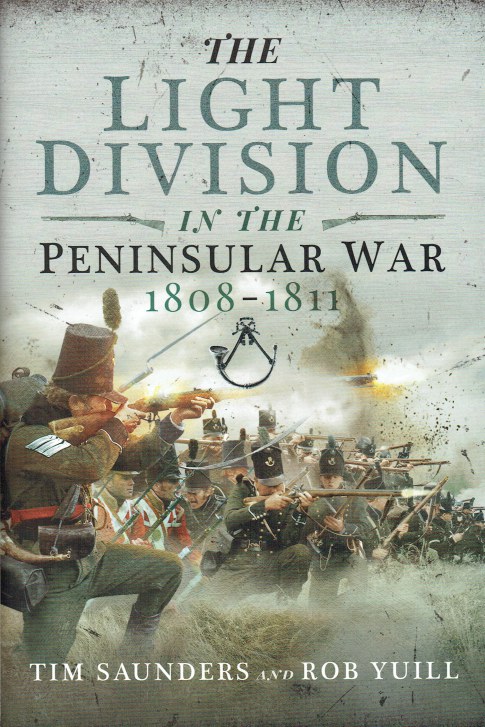 Image for THE LIGHT DIVISION IN THE PENINSULAR WAR 1808-1811
