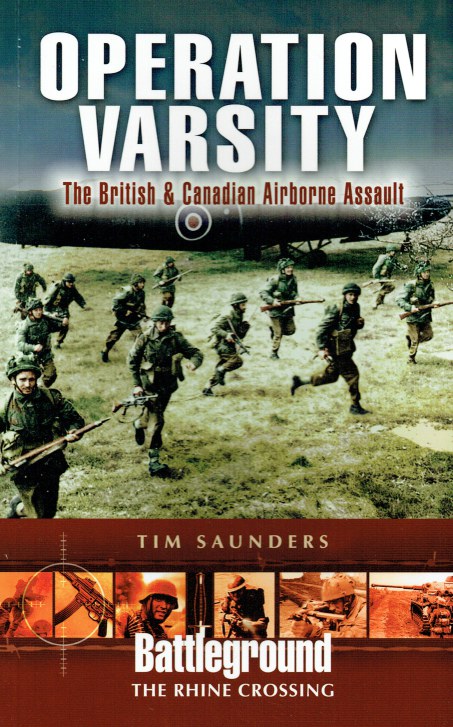 Image for OPERATION VARSITY : RHINE CROSSING: THE BRITISH & CANADIAN AIRBORNE ASSAULT