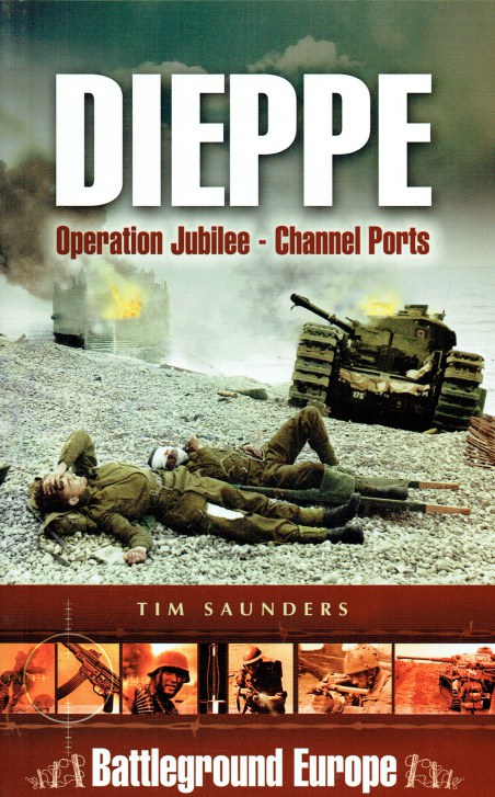 Image for THE DIEPPE RAID : OPERATION JUBILEE - CHANNEL PORTS