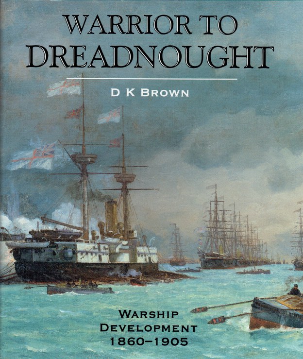 Image for WARRIOR TO DREADNOUGHT : WARSHIP DEVELOPMENT 1860-1905
