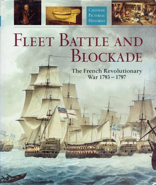 Image for FLEET BATTLE AND BLOCKADE : THE FRENCH REVOLUTIONARY WAR 1793-1797