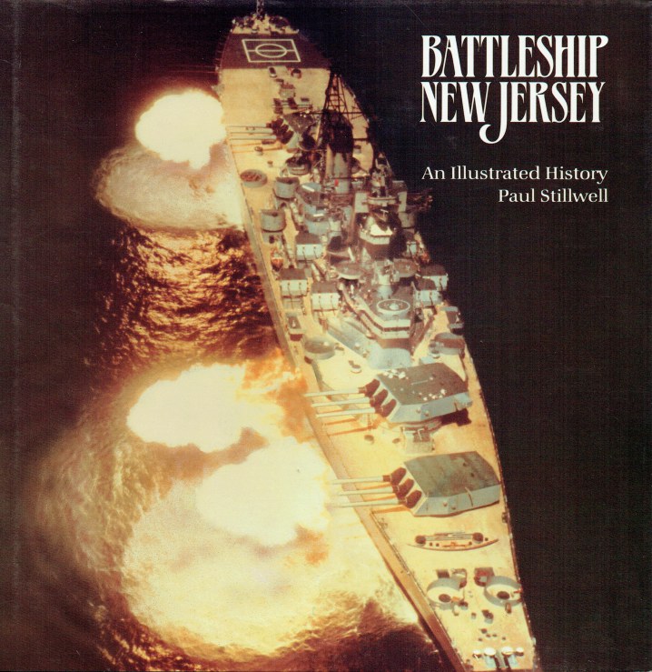BATTLESHIP NEW JERSEY AN ILLUSTRATED HISTORY