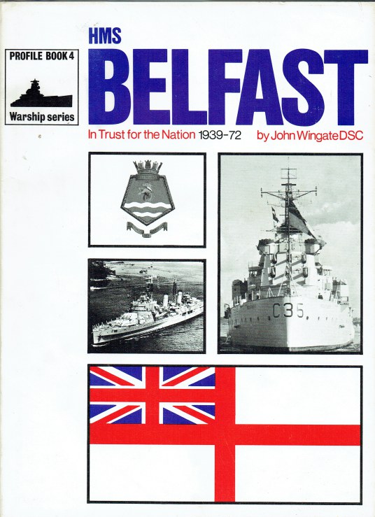 Image for PROFILE BOOK 4: IN TRUST FOR THE NATION : HMS BELFAST 1939 - 1971
