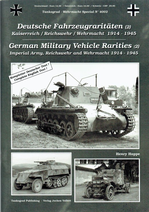 Image for GERMAN MILITARY VEHICLE RARITIES NO.2: IMPERIAL ARMY, REICHSWEHR AND WEHRMACHT 1914-1945