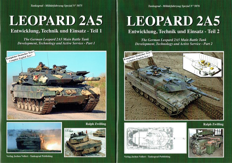 Image for LEOPARD 2A5 : THE GERMAN LEOPARD 2A5 MAIN BATTLE TANK: DEVELOPMENT, TECHNOLOGY AND ACTIVE SERVICE - PART 1 + PART 2 (TWO VOLUME SET)