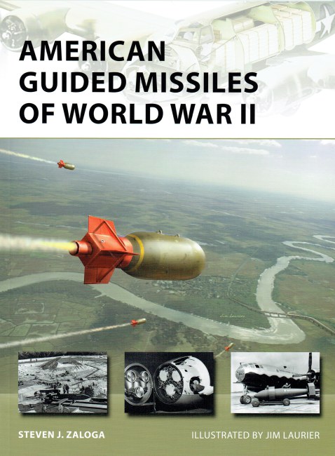 Image for AMERICAN GUIDED MISSILES OF WORLD WAR II