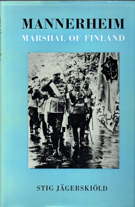 Image for MANNERHEIM : MARSHAL OF FINLAND