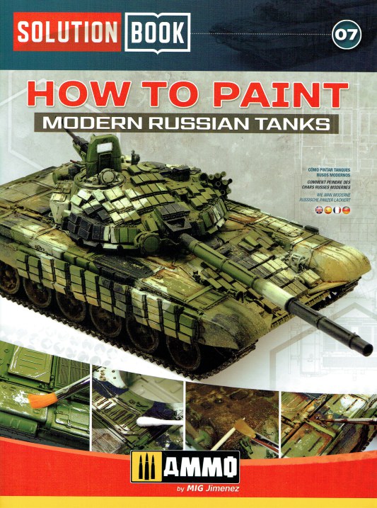 SOLUTION BOOK 07 HOW TO PAINT MODERN RUSSIAN TANKS