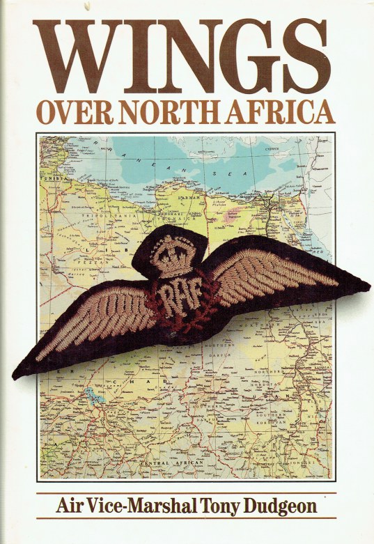 Image for WINGS OVER NORTH AFRICA : A WARTIME ODYSSEY, 1940 TO 1943