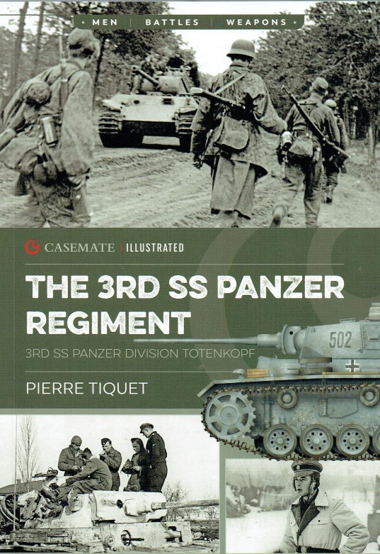 Image for THE 3RD SS PANZER REGIMENT : 3RD SS PANZER DIVISION TOTENKOPF