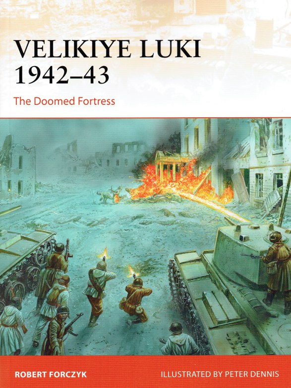 Image for VELIKIYE LUKI 1942-43 : THE DOOMED FORTRESS