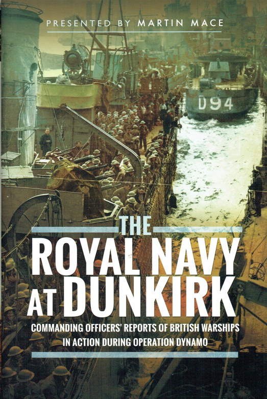 Image for THE ROYAL NAVY AT DUNKIRK : COMMANDING OFFICER'S REPORTS OF BRITISH WARSHIPS IN ACTION DURING OPERATION DYNAMO