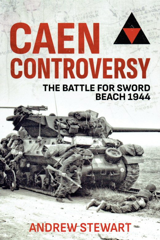 Image for CAEN CONTROVERSY : THE BATTLE FOR SWORD BEACH 1944