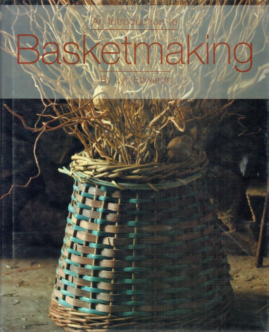 AN INTRODUCTION TO BASKETMAKING