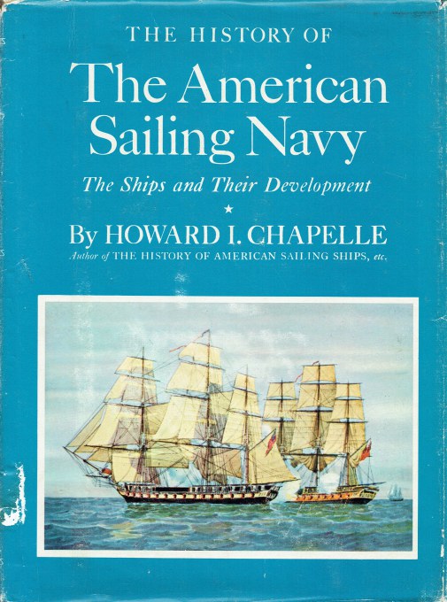 THE HISTORY OF THE AMERICAN SAILING NAVY THEIR SHIPS AND THEIR