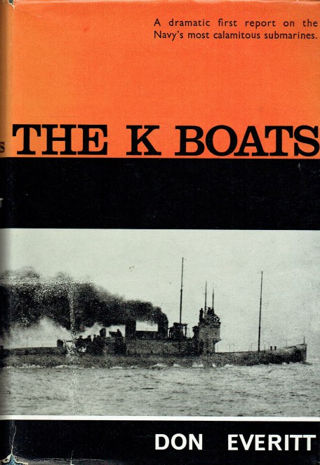 Image for THE K BOATS : A DRAMATIC FIRST REPORT ON THE NAVY'S MOST CALAMITOUS SUBMARINES