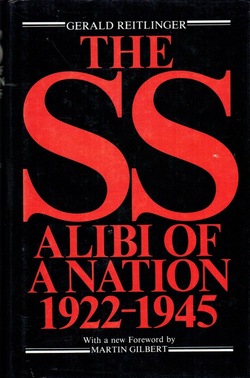 Image for THE SS : ALIBI OF A NATION 1922-1945