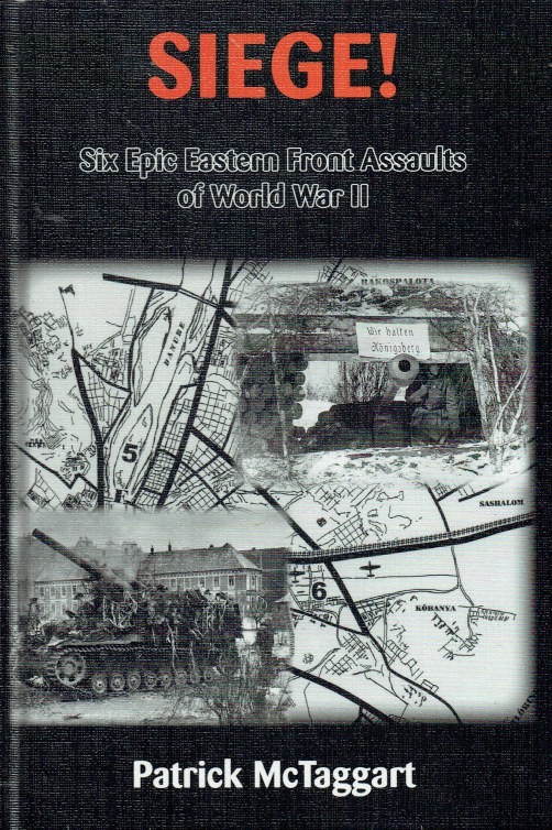 Image for SIEGE! SIX EPIC EASTERN FRONT ASSAULTS OF WORLD WAR II