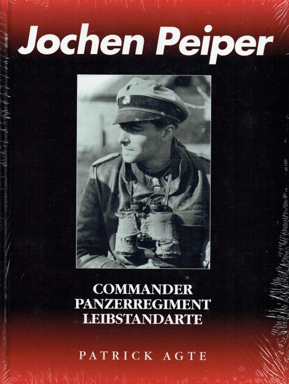 Image for JOCHEN PEIPER : COMMANDER PANZERREGIMENT LEIBSTANDARTE