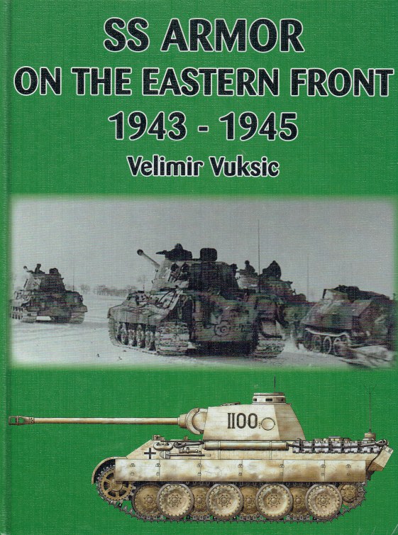Image for SS ARMOR ON THE EASTERN FRONT 1943-1945