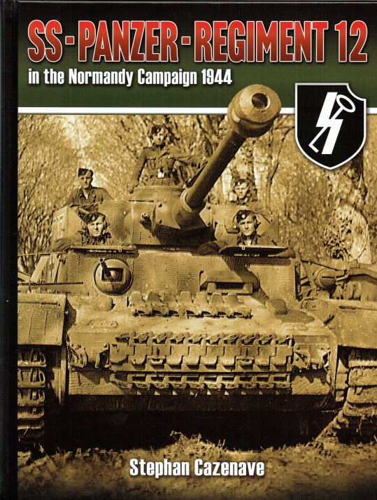 Image for SS-PANZER-REGIMENT 12 IN THE NORMANDY CAMPAIGN 1944