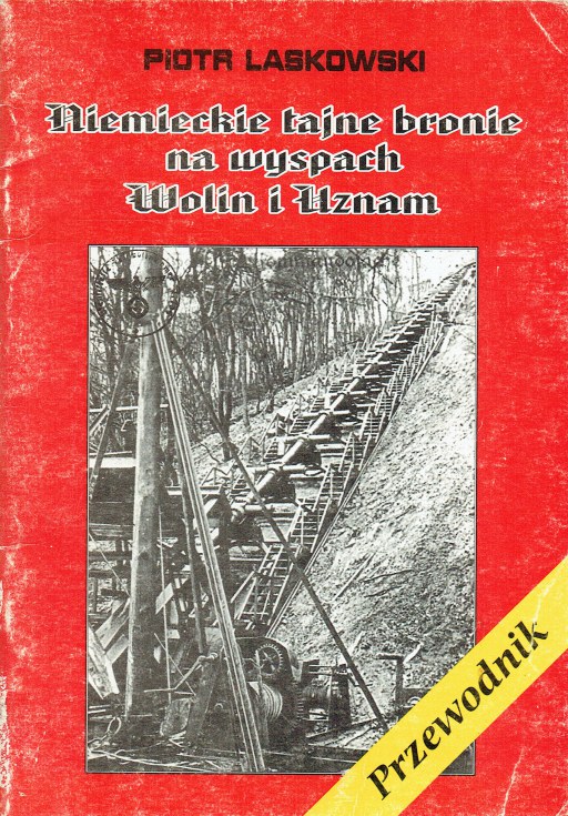 Image for NIEMIECKIE TAJNE BRONIE NA WYSPACH WOLIN I UZNAM (POLISH TEXT)