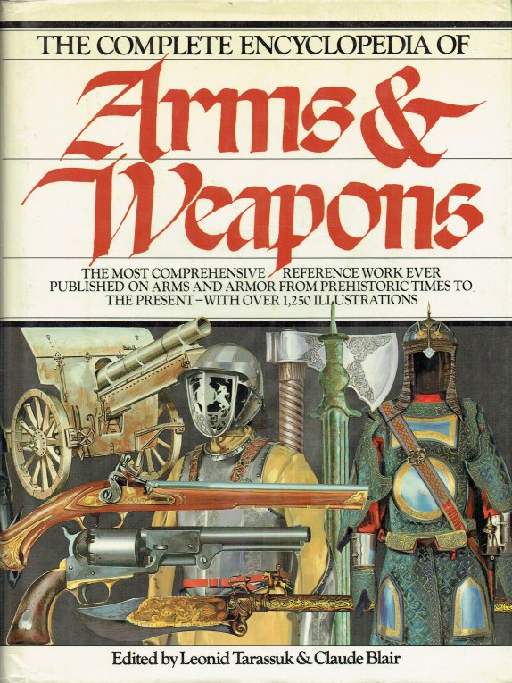 THE COMPLETE ENCYCLOPAEDIA OF ARMS & ARMOUR