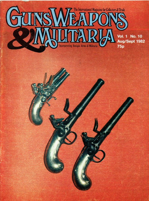 Image for GUNS, WEAPONS & MILITARIA : VOL.1 NO.10 AUGUST / SEPTEMBER 1982