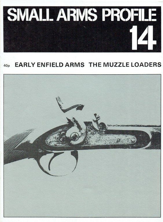 Image for SMALL ARMS PROFILE 14: EARLY ENFIELD ARMS - THE MUZZLE LOADERS