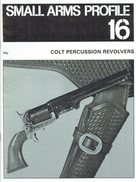 Image for SMALL ARMS PROFILE 16: COLT PERCUSSION REVOLVERS