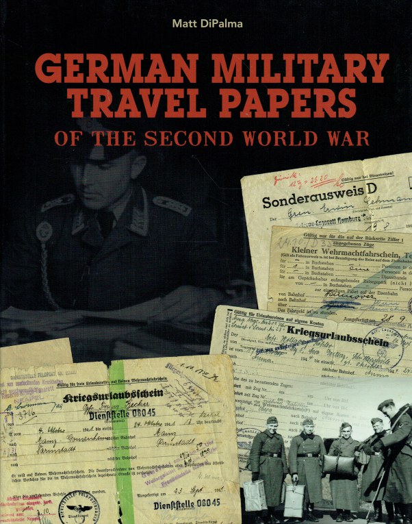 Image for GERMAN MILITARY TRAVEL PAPERS OF THE SECOND WORLD WAR