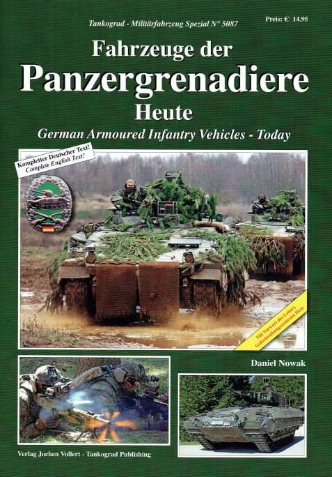 Image for GERMAN ARMOURED INFANTRY VEHICLES - TODAY / FAHRZEUGE DER PANZERGRENADIERE HEUTE