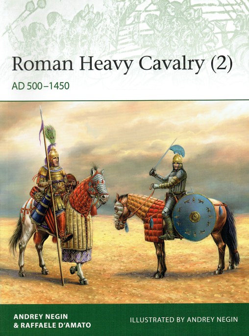 Image for ROMAN HEAVY CAVALRY (2) AD 500-1450