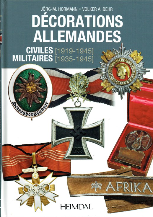 Image for DECORATIONS ALLEMANDES CIVILES (1919-1945) MILITAIRES (1939-1945) (FRENCH TEXT)