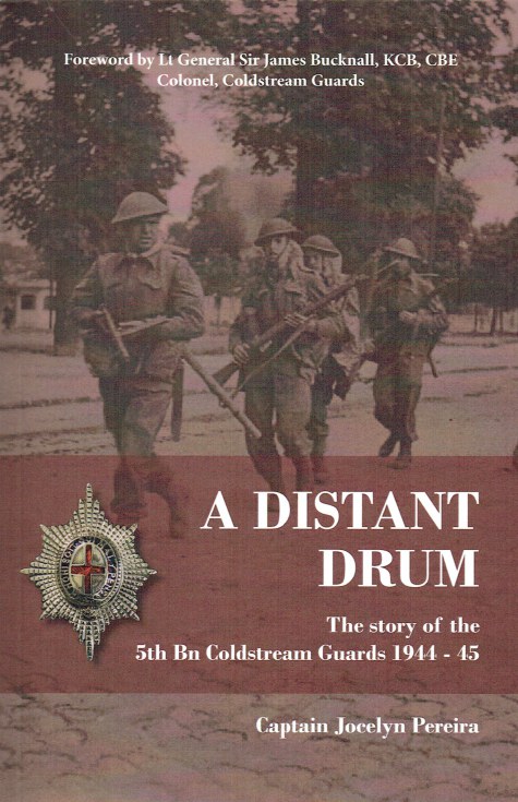 Image for A DISTANT DRUM : THE STORY OF THE 5TH BN COLDSTREAM GUARDS 1944-45