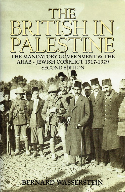 THE BRITISH IN PALESTINE : THE MANDATORY GOVERNMENT AND THE ARAB-JEWISH