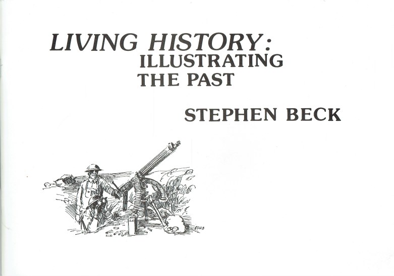 LIVING HISTORY ILLUSTRATING THE PAST