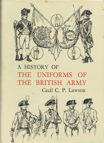 A HISTORY OF THE UNIFORMS OF THE BRITISH ARMY: VOLUME III
