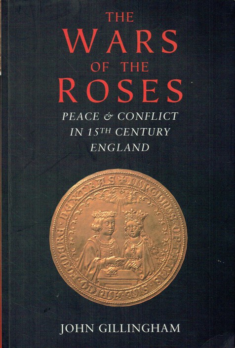 CENTURY　IN　OF　PEACE　THE　WARS　15TH　AND　CONFLICT　ROSES　THE　ENGLAND