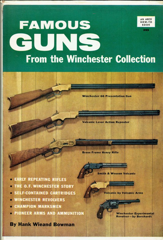 FAMOUS GUNS FROM WINCHESTER COLLECTION