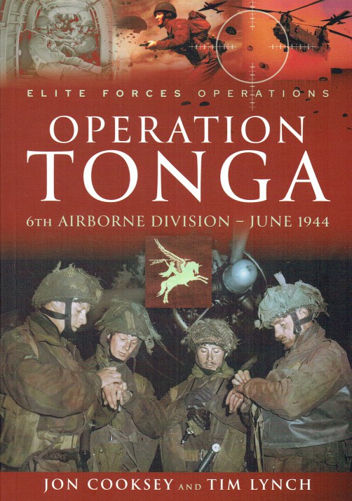 OPERATION TONGA 6TH AIRBORNE DIVISION JUNE 1944