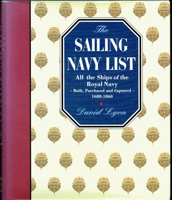 THE SAILING NAVY LIST ALL THE SHIPS OF THE ROYAL NAVY BUILT