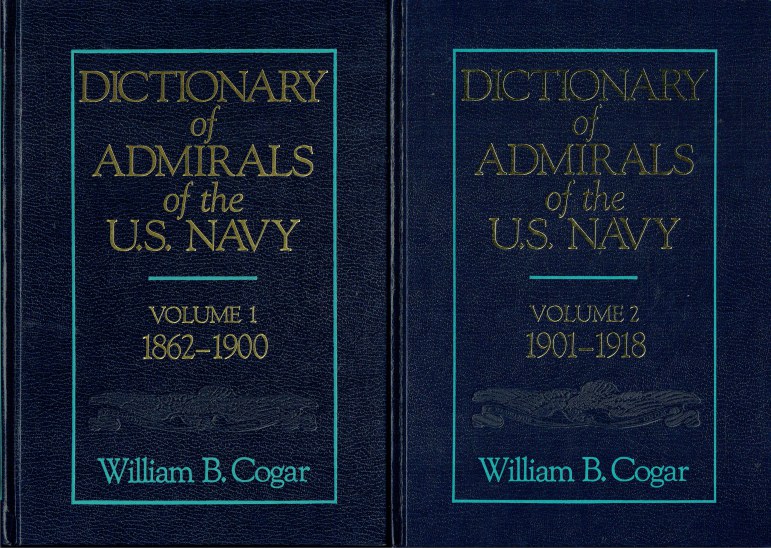 DICTIONARY OF ADMIRALS OF THE US NAVY, 18621918 (TWO VOLUME SET)