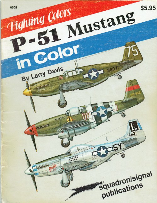 Fighting Colors P 51 Mustang In Color