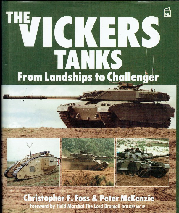 THE VICKERS TANKS FROM LANDSHIPS TO CHALLENGER