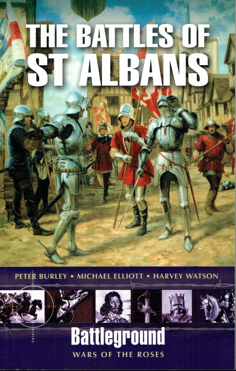 THE BATTLE OF ST ALBANS